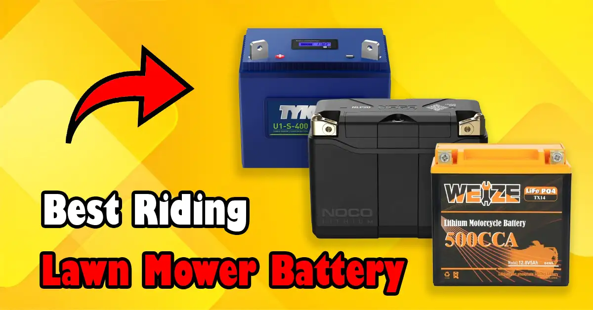 Best Riding Lawn Mower Battery