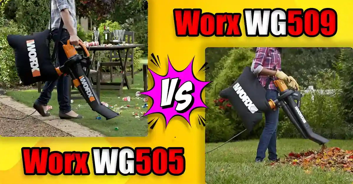 Worx WG505 vs WG509